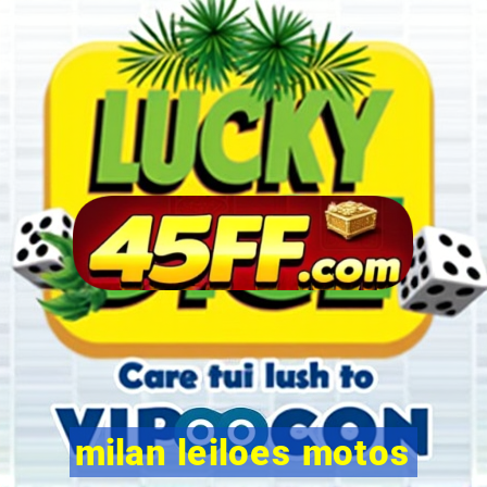 milan leiloes motos